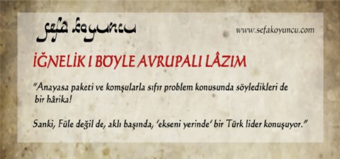 BÖYLE AVRUPALI LÂZIM