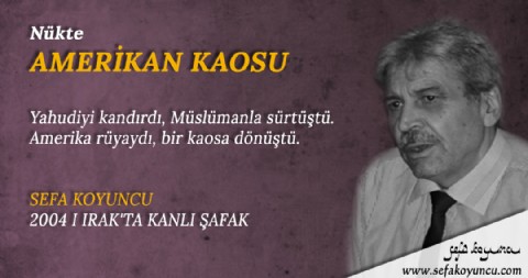 AMERİKAN KAOSU