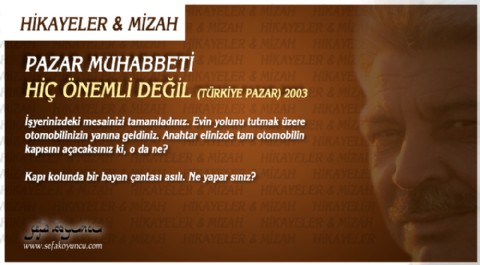 PAZAR MUHABBETİ - HİÇ ÖNEMLİ DEĞİL (TÜRKİYE PAZAR) 2003