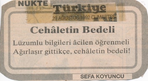 CEHÂLETİN BEDELİ