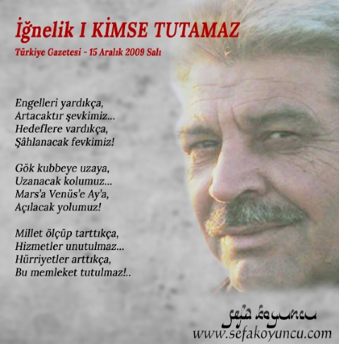 KİMSE TUTAMAZ