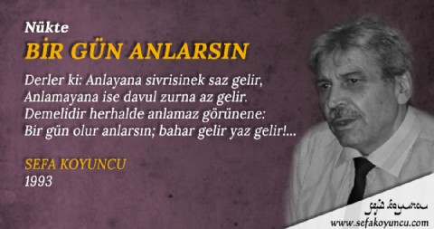 BİR GÜN ANLARSIN