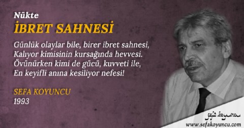 İBRET SAHNESİ