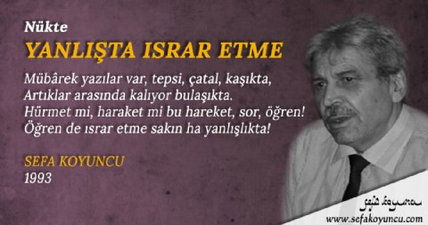 YANLIŞTA ISRAR ETME