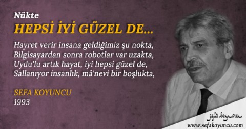 HEPSİ İYİ GÜZEL  DE...