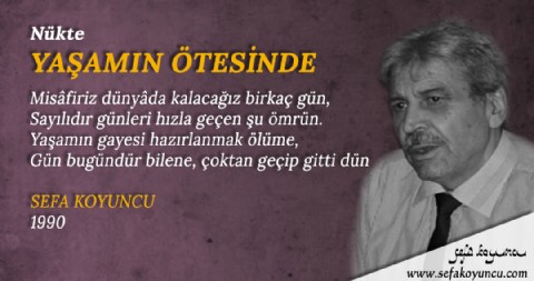 YAŞAMIN ÖTESİNDE