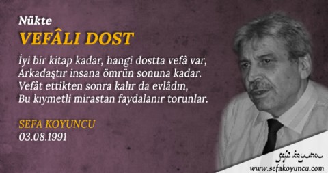 VEFÂLI DOST