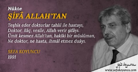 ŞİFÂ ALLAH’TAN