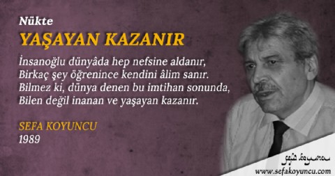 YAŞAYAN KAZANIR