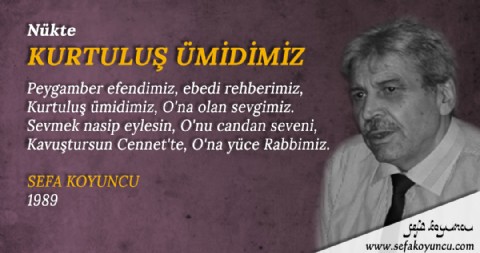 KURTULUŞ ÜMİDİMİZ