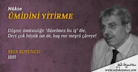 ÜMİDİNİ YİTİRME