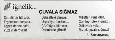 ÇUVALA SIĞMAZ