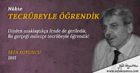 TECRÜBEYLE ÖĞRENDİK