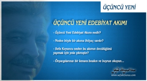 Üçüncü Yeni Edebiyat Akımı Nedir?