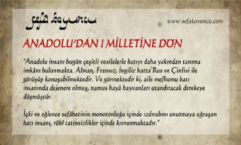 MİLLETİNE DÖN!