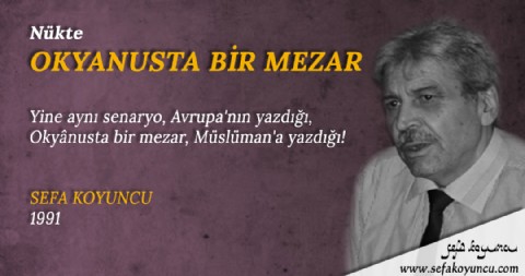 OKYANUSTA BİR MEZAR