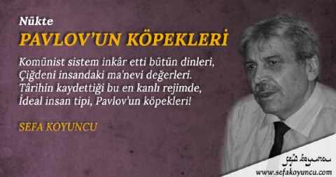 PAVLOV’UN KÖPEKLERİ