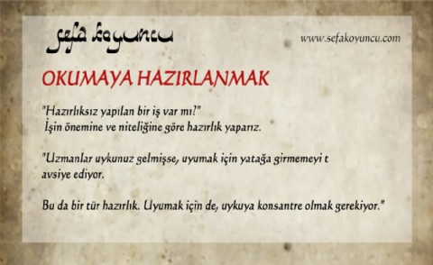 OKUMAYA HAZIRLANMAK