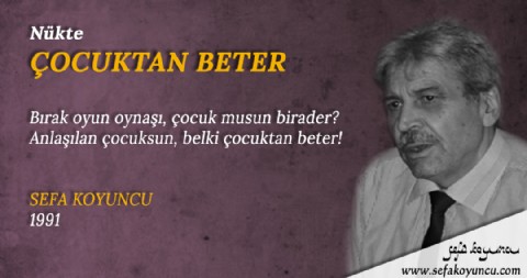 ÇOCUKTAN BETER