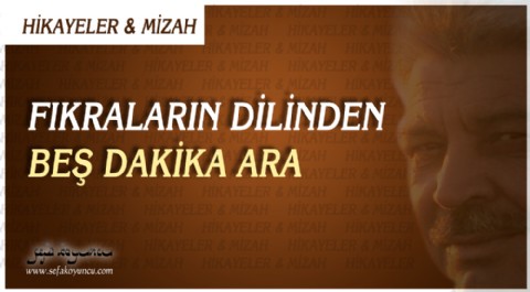 FIKRALARIN DİLİNDEN - BEŞ DAKİKA ARA