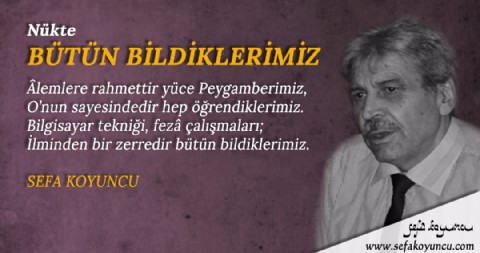 BÜTÜN BİLDİKLERİMİZ