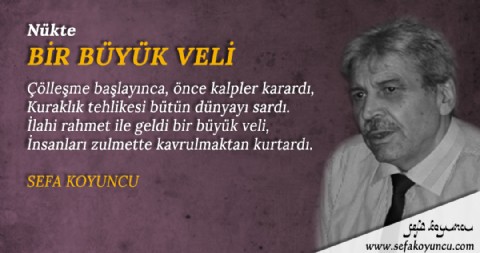 BİR BÜYÜK VELİ