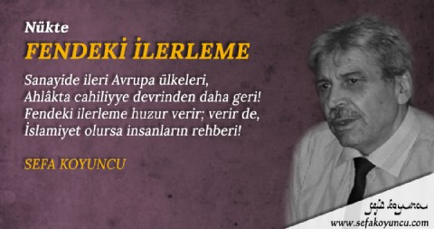 FENDEKİ İLERLEME