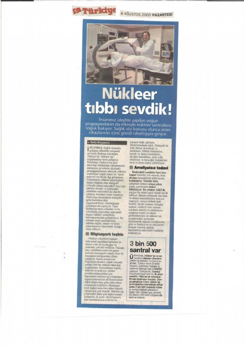 Nükleer Tıbbı Sevdik - Türkiye Gazetesi I 2005