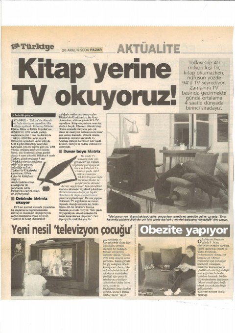 KİTAP YERİNE TV OKUYORUZ