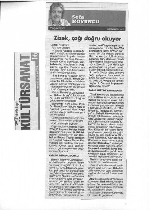 Zizek, Çağı Doğru Okuyor