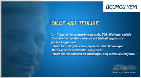 Dilde Asıl Tehlike