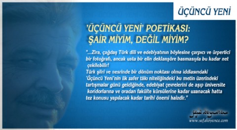 Üçüncü Yeni Poetikası: Şair miyim? Değil miyim?