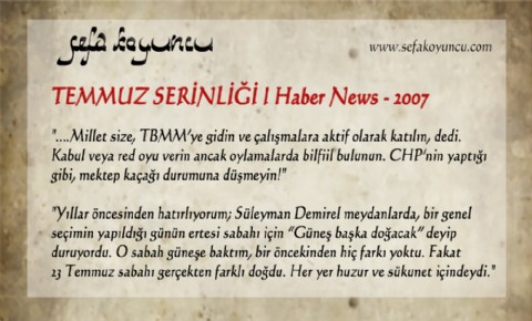 TEMMUZ  SERİNLİĞİ