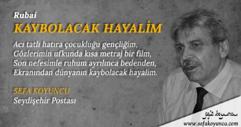 KAYBOLACAK HAYALİM